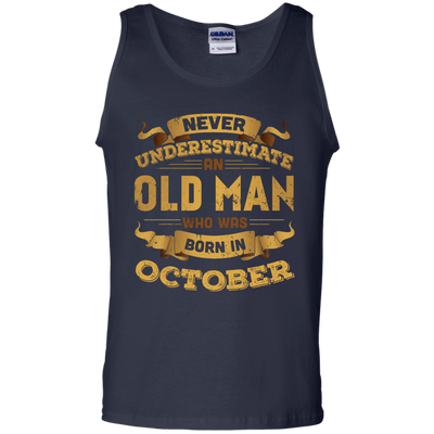 Never Underestimate An Old Man Who Was Born In October-T-Shirt & Hoodie-Unisex Tank-Navy