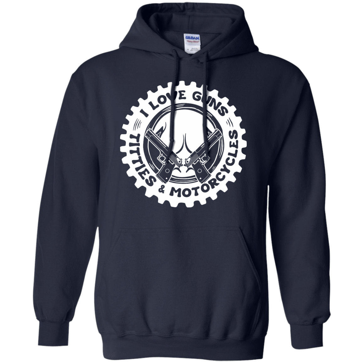 I Love Guns Titties Motorcycles-T-Shirt & Hoodie-Pullover Hoodie-Navy