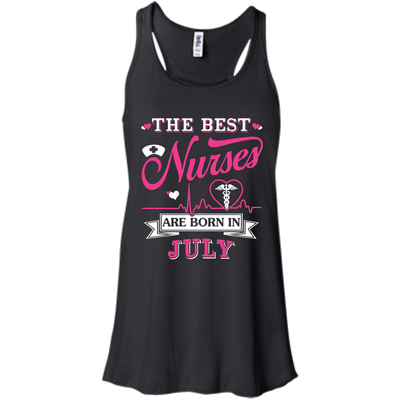 The Best Nurses Are Born In July-T-Shirt & Hoodie-Women's Flowy Racerback Tank-Black