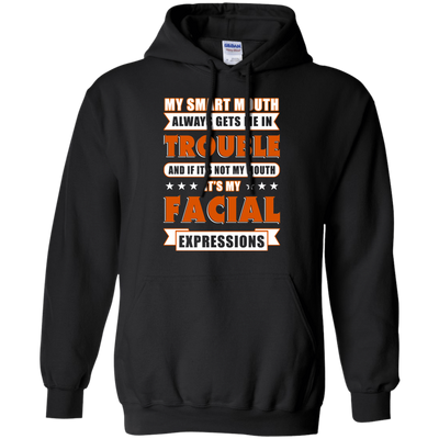 My Smart Mouth Always Gets Me Trouble-T-Shirt & Hoodie-Pullover Hoodie-Black