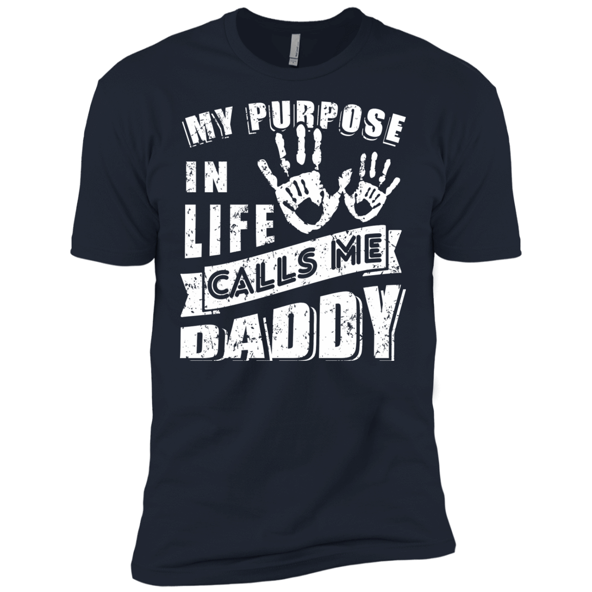 My Purpose In Life Calls Me Dad-T-Shirt & Hoodie-Premium T-Shirt-Midnight Navy