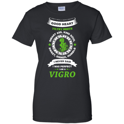 I Never Said I Was Perfect I Am A VIGRO-T-Shirt & Hoodie-Women's T-Shirt-Black