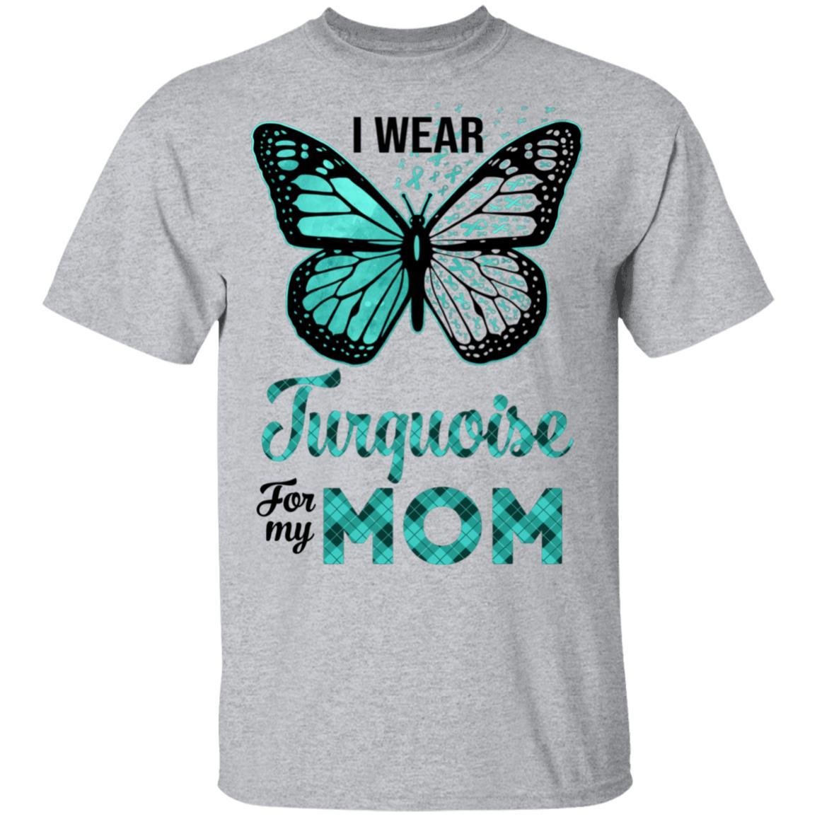 I Wear Turquoise For My Mom Butterfly Dysautonomia Awareness-T-Shirt & Hoodie-Classic T-Shirt-Sport Grey