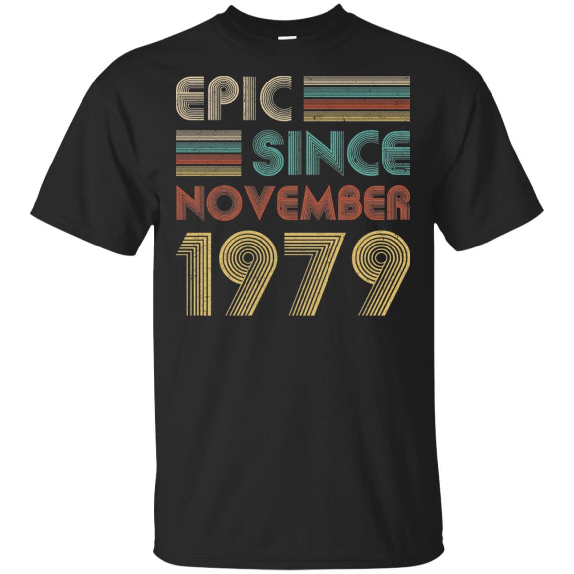 Epic Since November 1979 43th Birthday Gift 43 Yrs Old