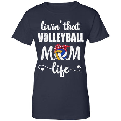 Living That Volleyball Mom Life Mothers Day Gifts-T-Shirt & Tank Top-Women's T-Shirt-Navy