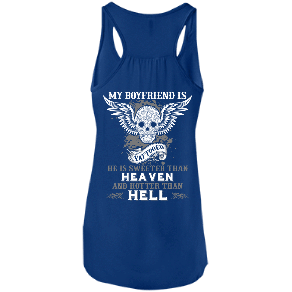 My Boyfriend Is Tattooted-T-Shirt & Hoodie-Women's Flowy Racerback Tank-True Royal