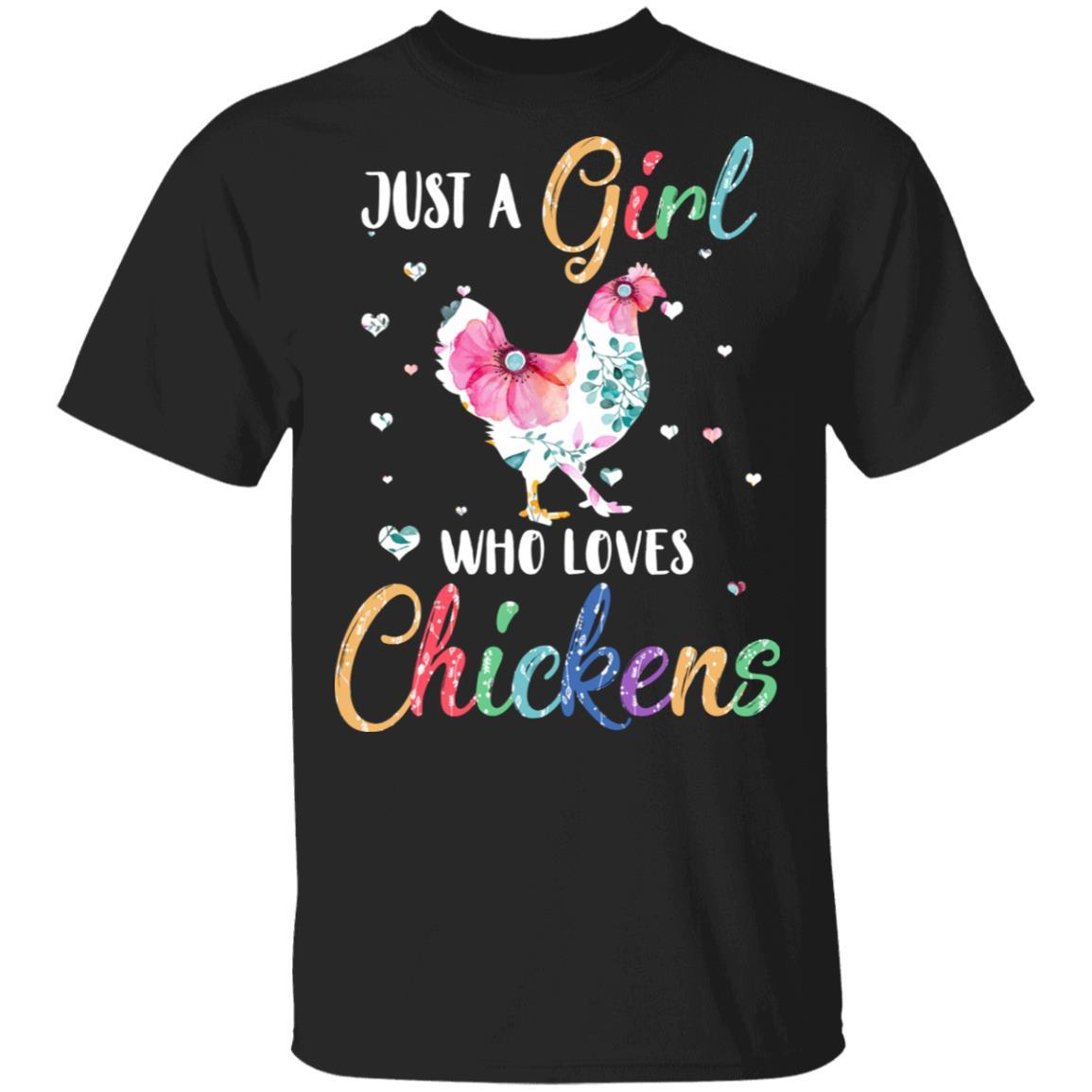Just A Girl Who Loves Chickens Cute Chicken Lover
