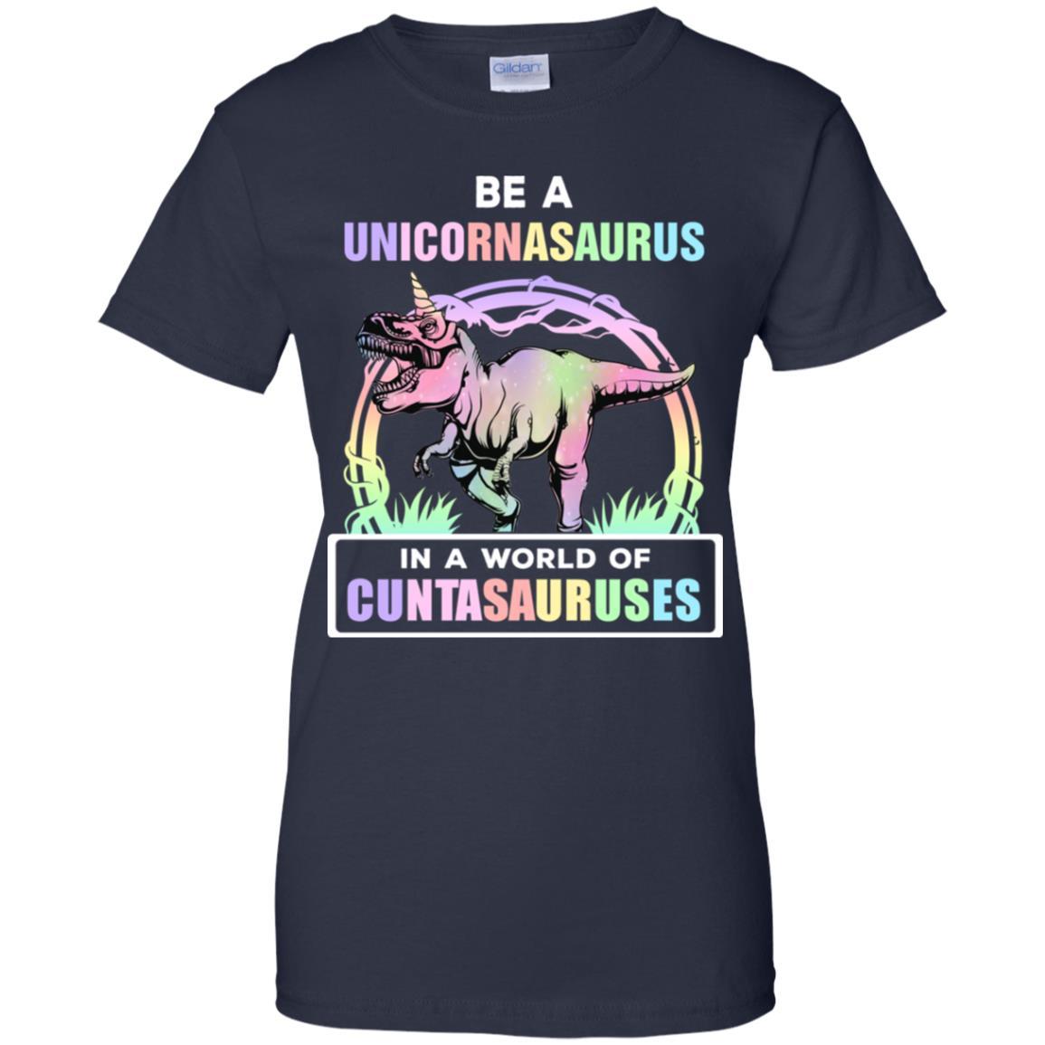 Be A Unicornasaurus Rex A World Of Cuntasauruses-T-Shirt & Tank Top-Women's T-Shirt-Navy