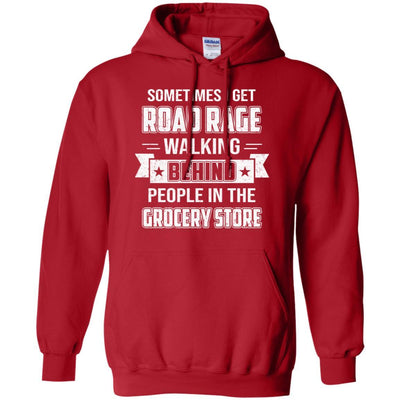 Sometimes I Get Road Rage Walking Behind People-T-Shirt & Hoodie-Pullover Hoodie-Red