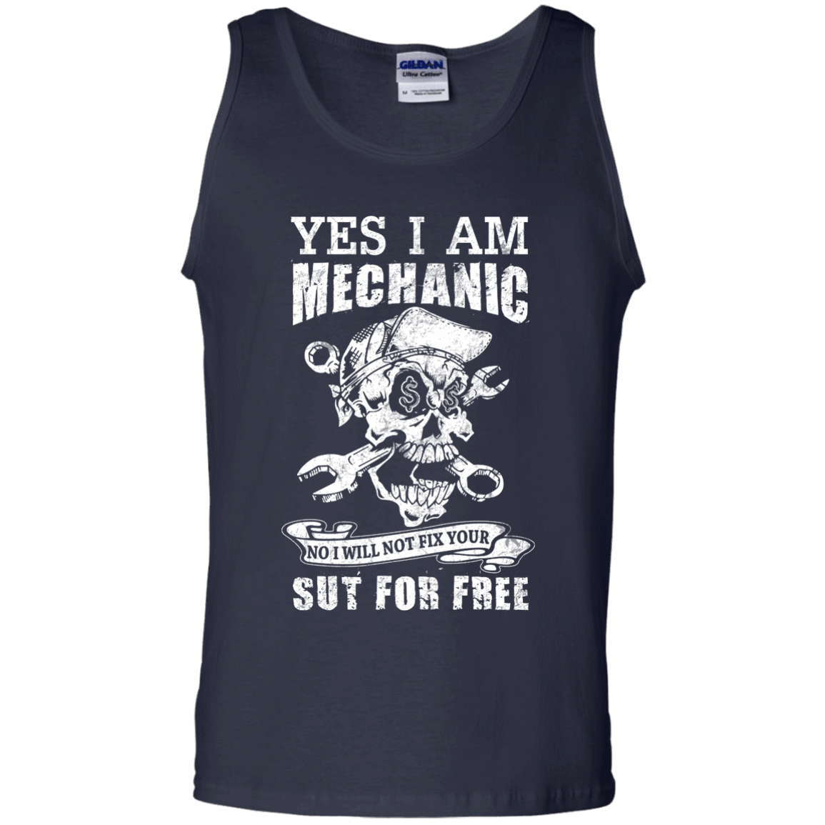 Yes I Am A Mechanic No I Will Not Fix Your Sut For Free-T-Shirt & Hoodie-Unisex Tank-Navy
