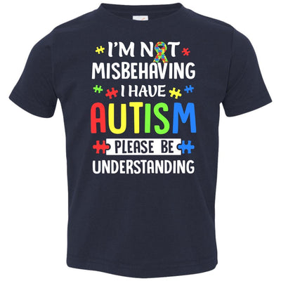 Autism Awareness I'm Not Misbehaving I Have Autism Youth-Youth Shirt-Toddler T-Shirt-Navy