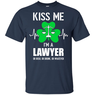 Kiss Me Im A Lawyer On Irish Or Drunk Or Whatever-T-Shirt & Hoodie-Classic T-Shirt-Navy