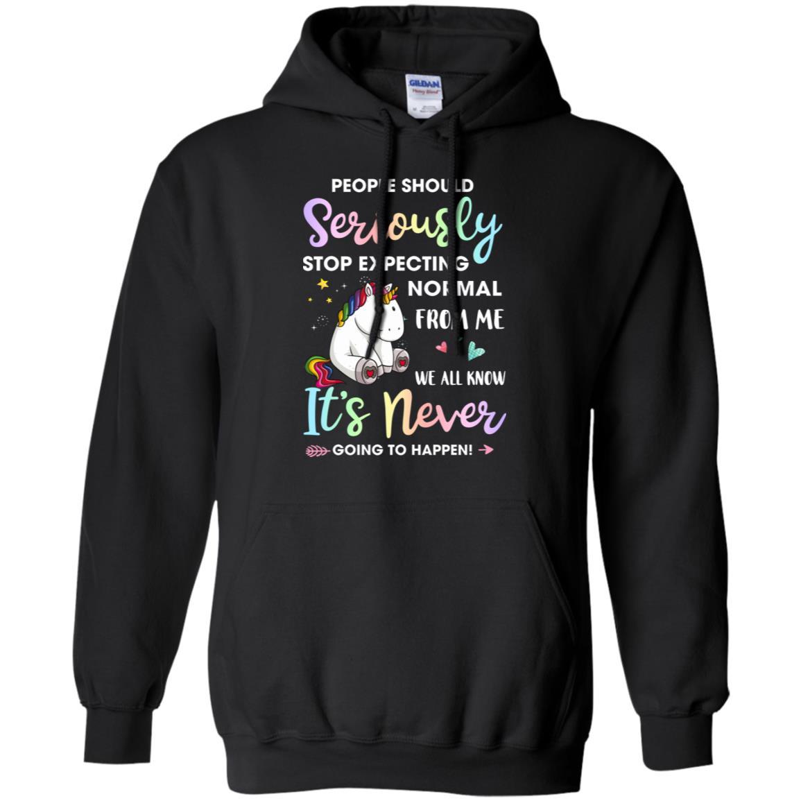 People Should Stop Expecting Normal From Me Unicorn-T-Shirt & Tank Top-Pullover Hoodie-Black
