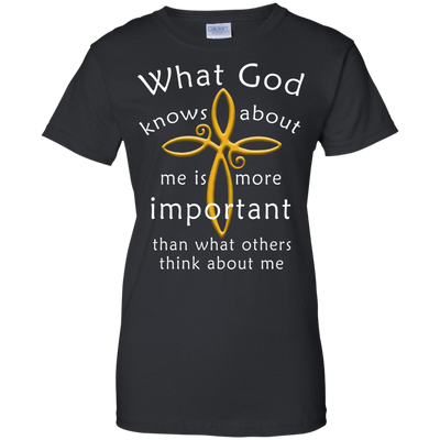 What God Knows About Me Is More Important-T-Shirt & Hoodie-Women's T-Shirt-Black