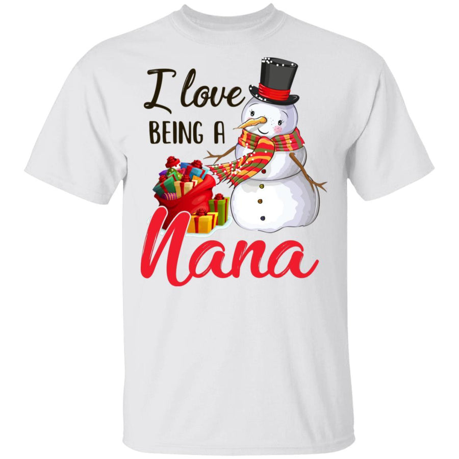 I Love Being A Nana Snowman Gift For Christmas Day-T-Shirt & Sweatshirt-Classic T-Shirt-White