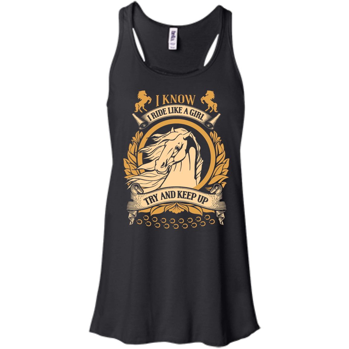 I Ride Like A Girl Try To Keep Up-T-Shirt & Hoodie-Women's Flowy Racerback Tank-Black