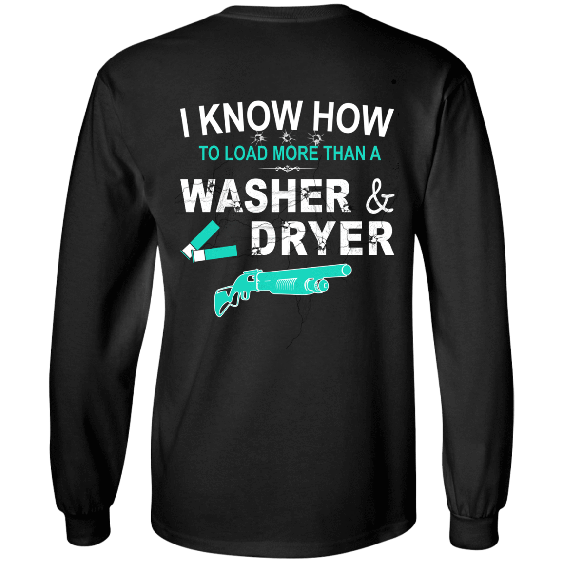 More Than A Washer and Dryer-T-Shirt & Hoodie-Long Sleeve T-Shirt-Black
