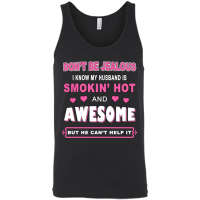 Don't Be Jealous - HUSBAND AWESOME-T-Shirt & Hoodie-Unisex Tank-Black