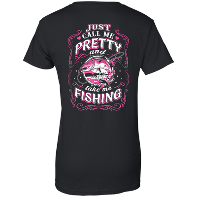 Just Call Me Pretty And Take Me Fishing-T-Shirt & Hoodie-Women's T-Shirt-Black