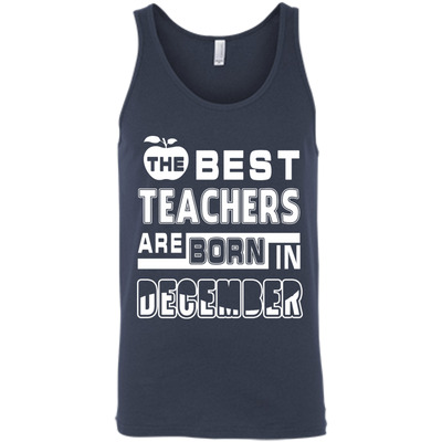 The Best Teachers Are Born In December-T-Shirt & Hoodie-Unisex Tank-Navy
