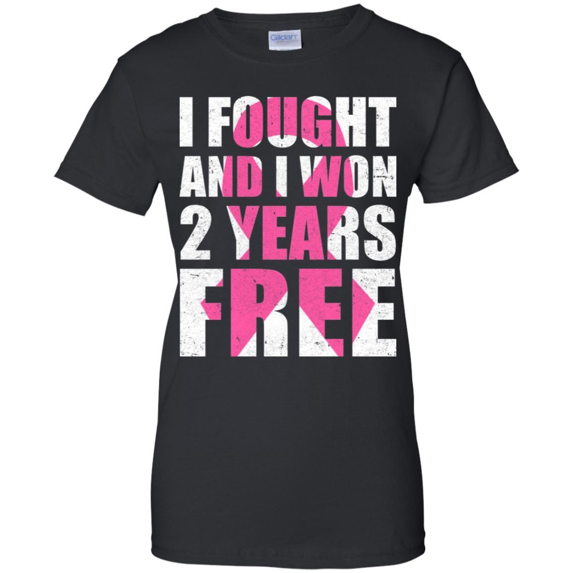 I Fought An I Won 2 Years Free Fight Support Breast Cancer