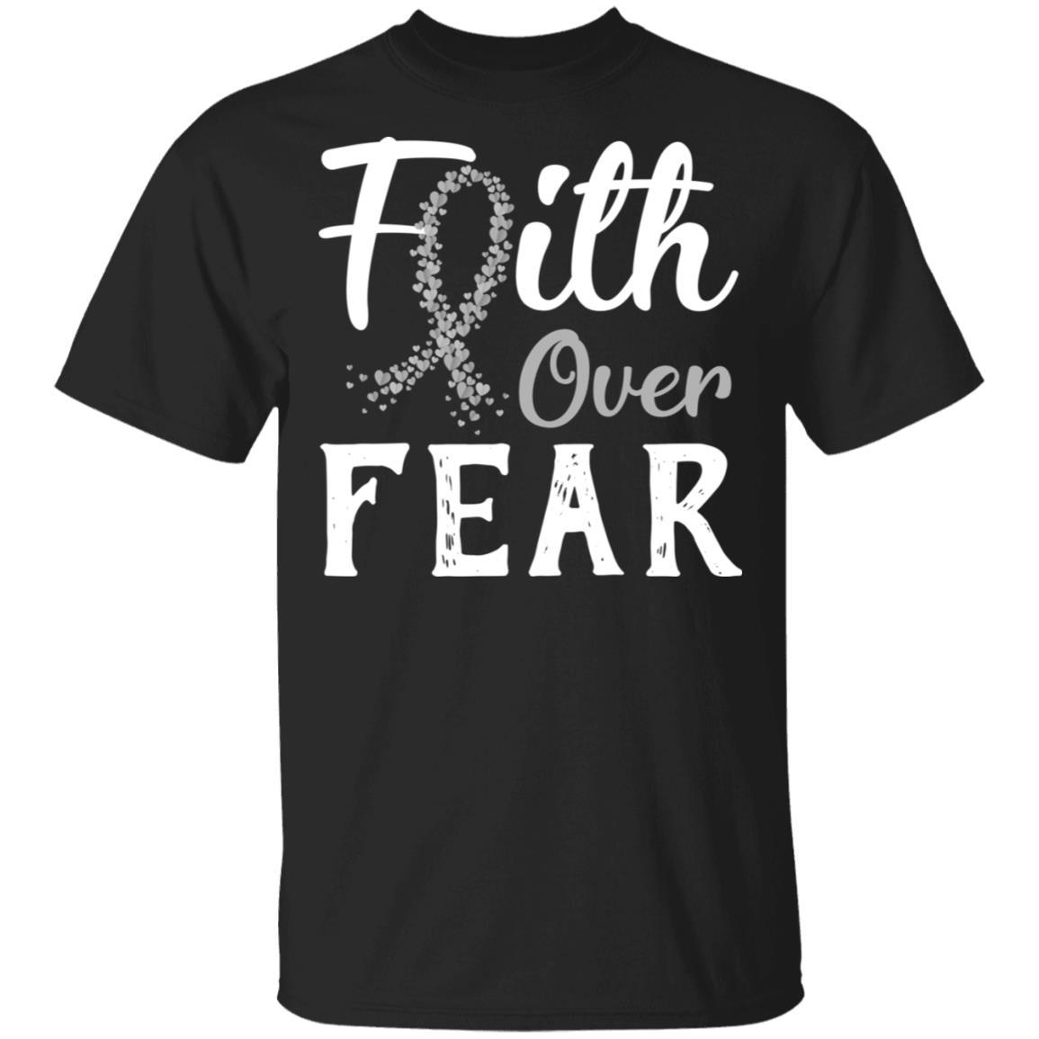 Brain Cancer Diabetes Awareness Gray Ribbon Faith Over Fear-T-Shirt & Hoodie-Classic T-Shirt-Black