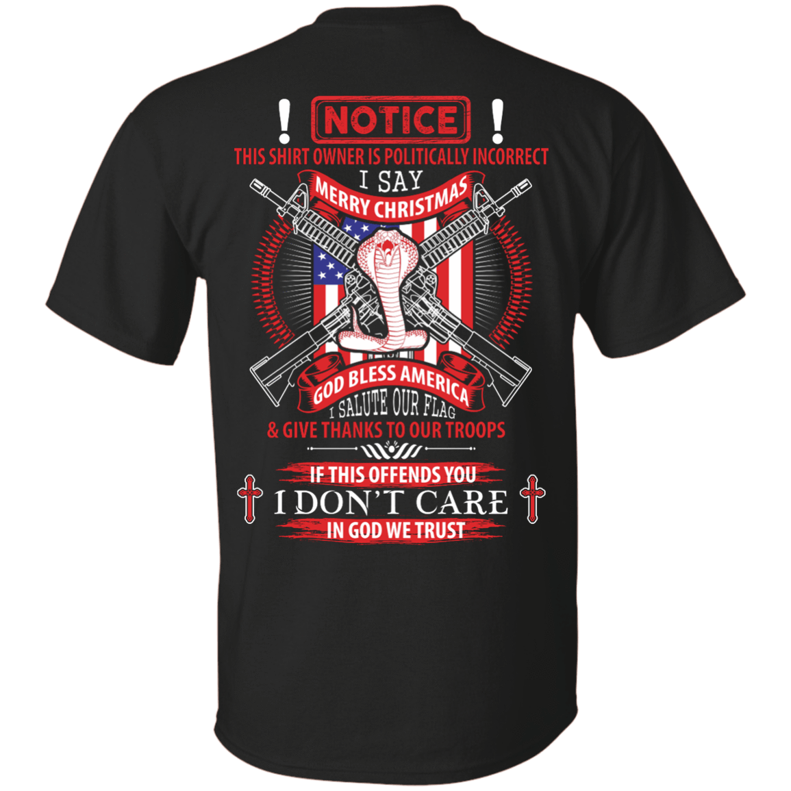 I Am Politically Incorrect I Say Merry Christmas God Bless America-T-Shirt & Hoodie-Classic T-Shirt-Black