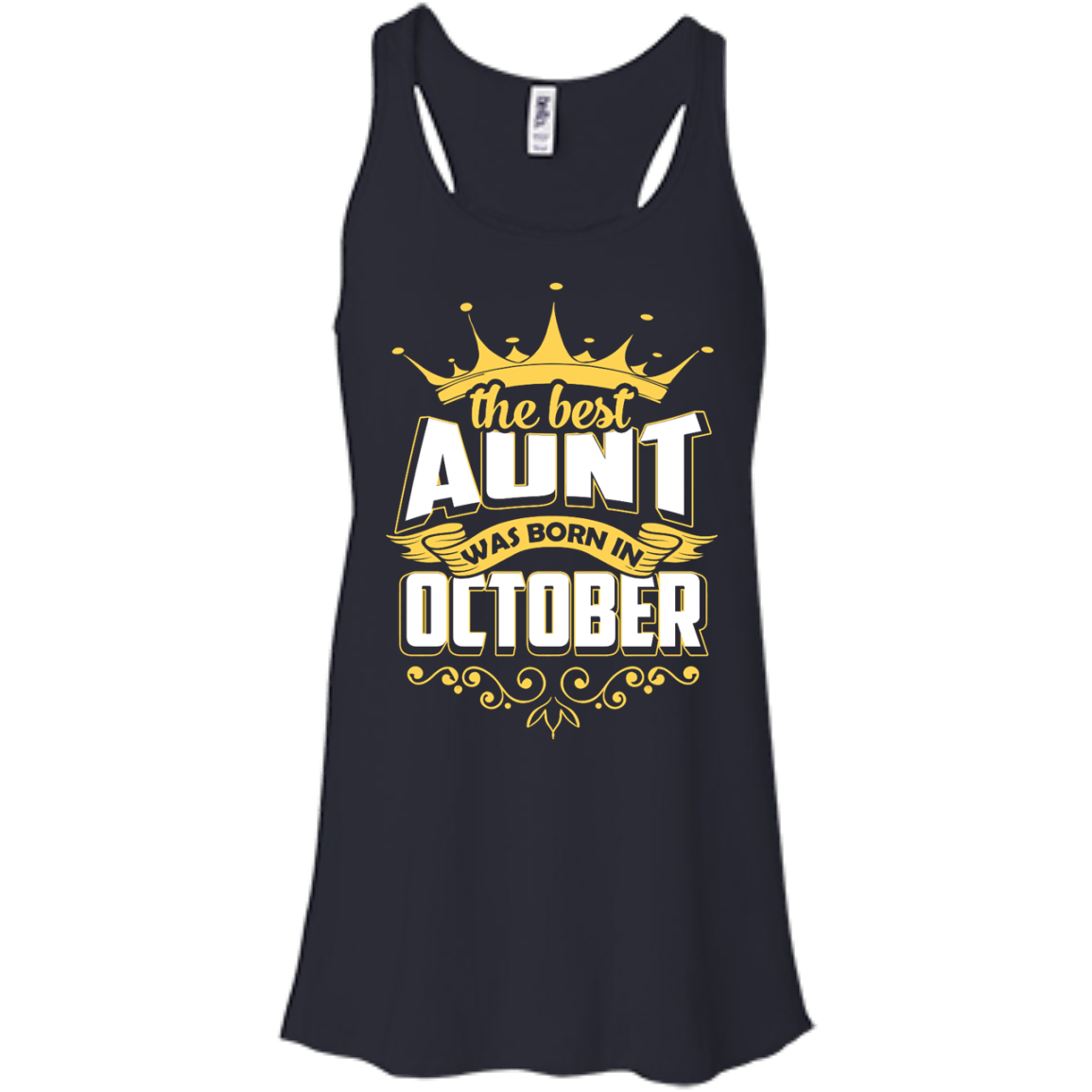 The Best Aunt Was Born In October-T-Shirt & Hoodie-Women's Flowy Racerback Tank-Midnight