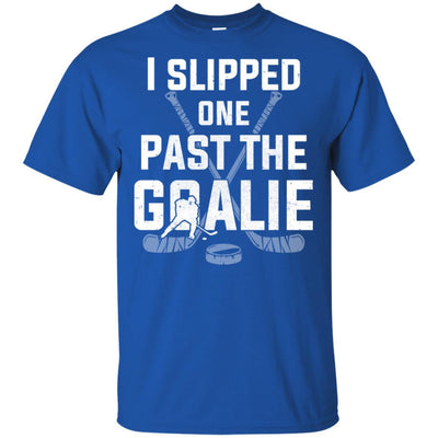I Slipped One Past The Goalie Funny Hockey Gift-T-Shirt & Hoodie-Classic T-Shirt-Royal