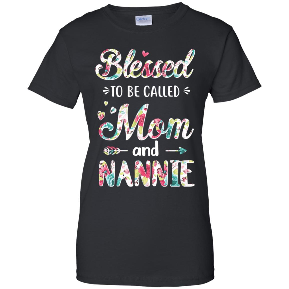 Mothers Day Gifts Blessed To Be Called Mom And Nannie-T-Shirt & Hoodie-Women's T-Shirt-Black