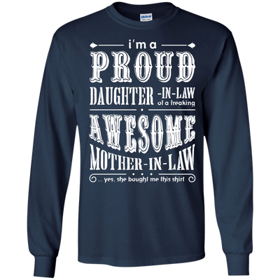 I'm A Proud Daughter In Law Of A Freaking Awesome Mother In Law-T-Shirt & Hoodie-Long Sleeve T-Shirt-Navy
