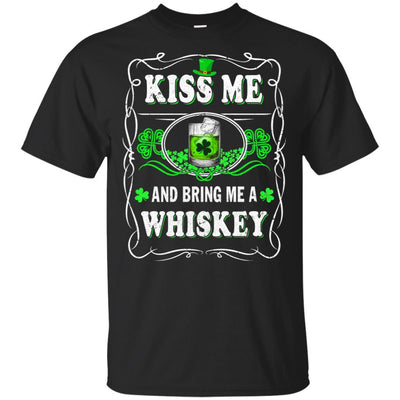 Kiss Me And Bring Me A Whiskey-T-Shirt & Hoodie-Classic T-Shirt-Black