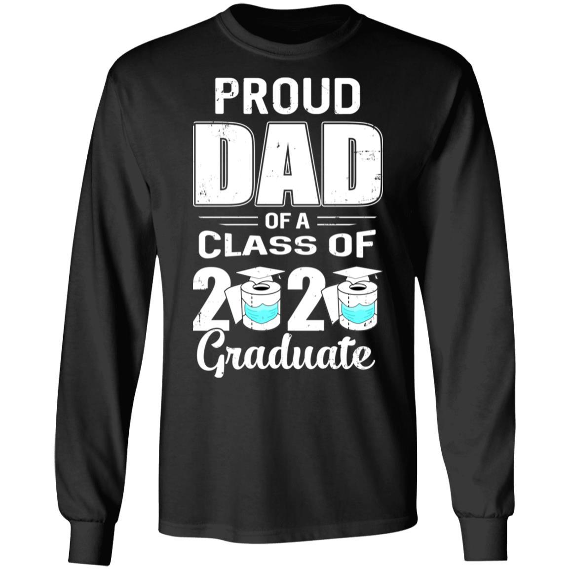 Proud Dad Of A Class Of 2020 Graduate-T-Shirt & Hoodie-Long Sleeve T-Shirt-Black