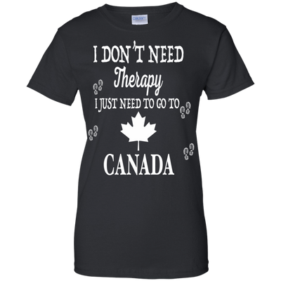 I Just Need To Go To Canada-T-Shirt & Hoodie-Women's T-Shirt-Black