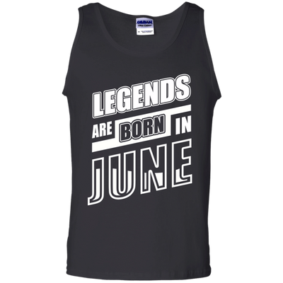 Legends are born in JUNE-T-Shirt & Hoodie-Unisex Tank-Black