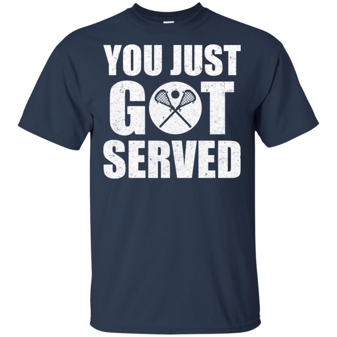 You Just Got Served Gifts For Lacrosse Lovers-T-Shirt & Hoodie-Classic T-Shirt-Navy