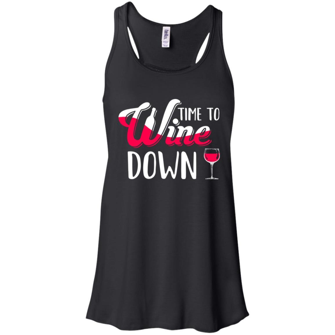 Time To Wine Down Funny Drinking Wine-T-Shirt & Tank Top-Women's Flowy Racerback Tank-Black
