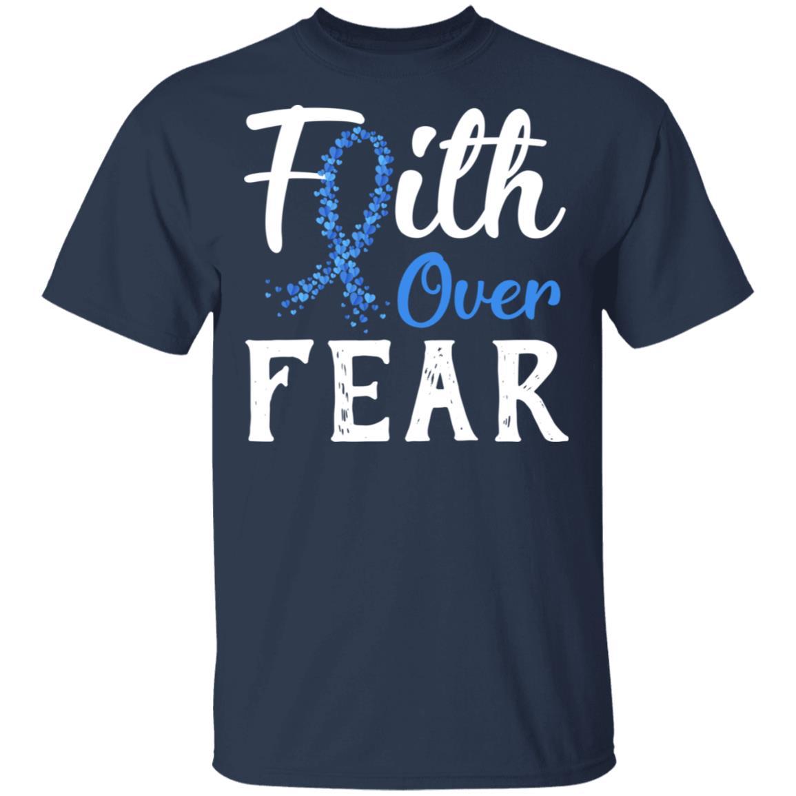 Colon Cancer Awareness Blue Ribbon Faith Over Fear-T-Shirt & Hoodie-Classic T-Shirt-Navy
