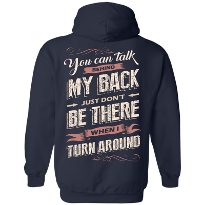You Can Talk Behind My Back-T-Shirt & Hoodie-Pullover Hoodie-Navy