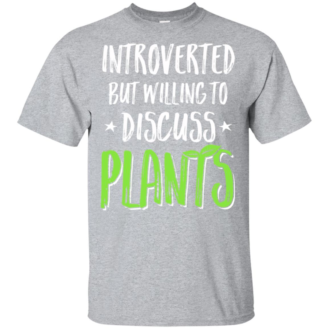 Funny Introverted But Willing To Discuss Plants-T-Shirt & Hoodie-Classic T-Shirt-Sport Grey