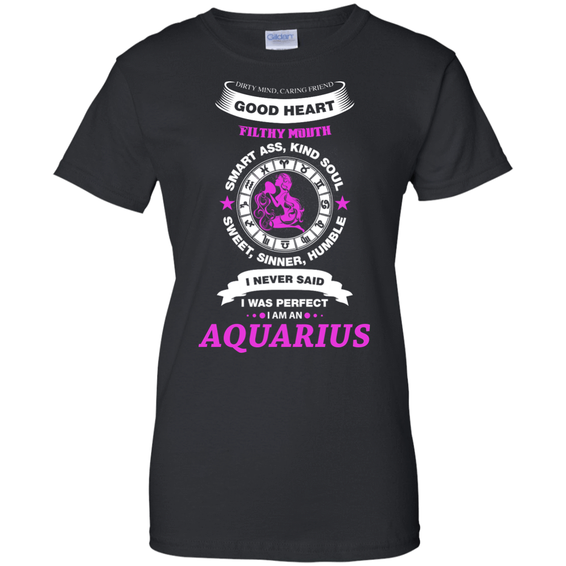 I Never Said I Was Perfect I Am An AQUARIUS-T-Shirt & Hoodie-Women's T-Shirt-Black