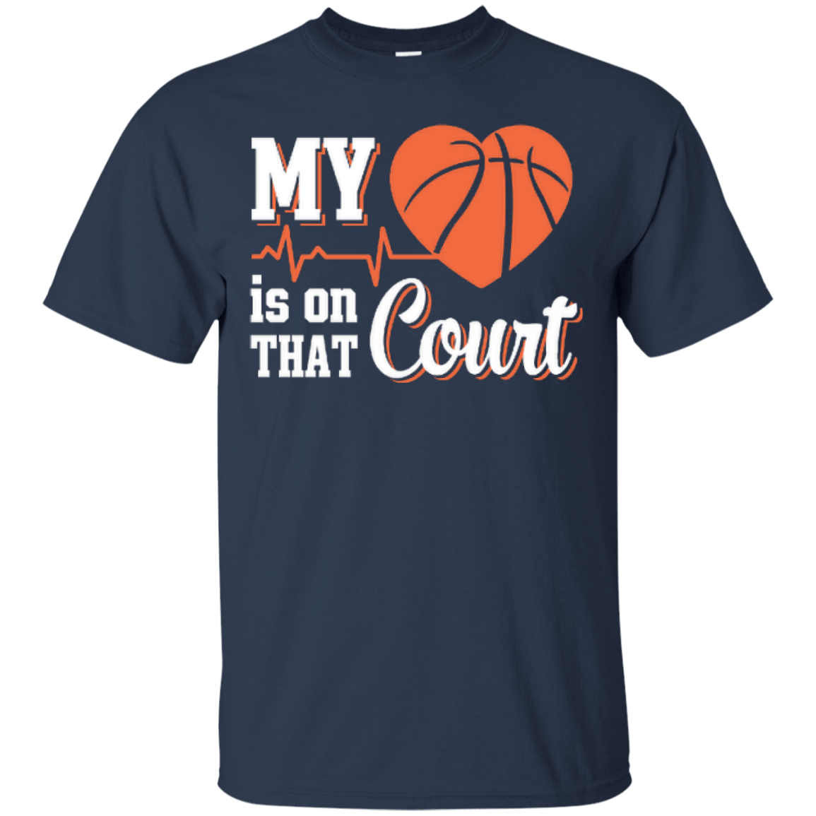 My Heart Is On That Court Basketball-T-Shirt & Hoodie-Classic T-Shirt-Navy