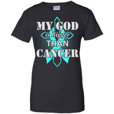 My God Is Bigger Than Cancer Teal Awareness Ribbon-T-Shirt & Hoodie-Women's T-Shirt-Black