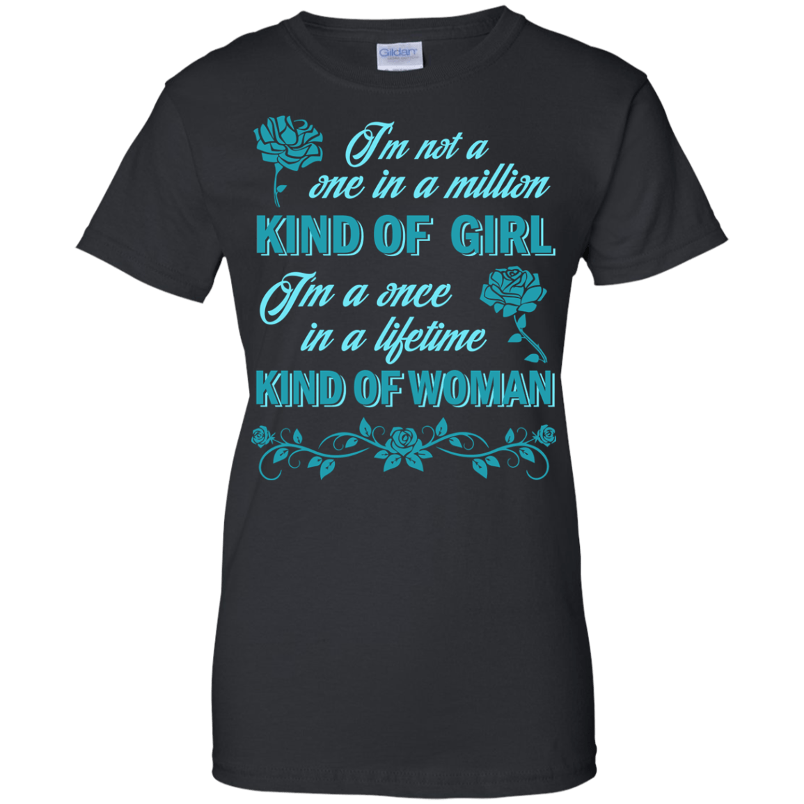 I'm A Once In A Lifetime Kind Of Woman-T-Shirt & Hoodie-Women's T-Shirt-Black