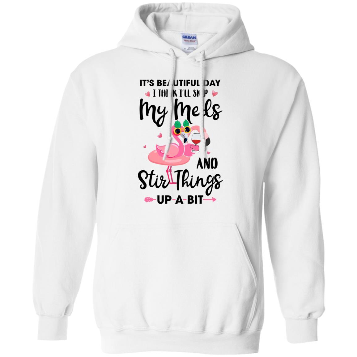 It's A Beautiful Day I Think I'll Skip My Meds Flamingo-T-Shirt & Tank Top-Pullover Hoodie-White