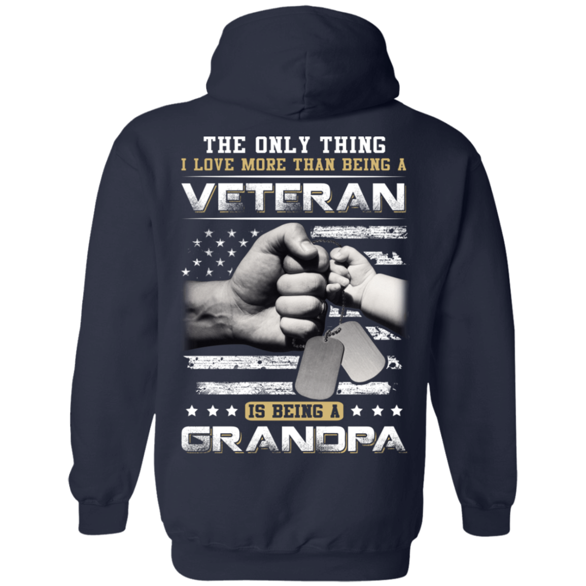 I Love More Than Being A Veteran Is Being A Grandpa-T-Shirt & Hoodie-Pullover Hoodie-Navy