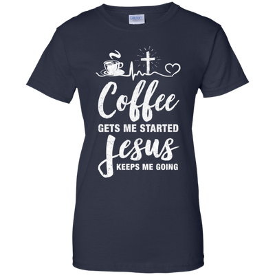 Coffee Gets Me Started Jesus Keeps Me Going-T-Shirt & Hoodie-Women's T-Shirt-Navy