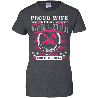 Proud Wife Of An Awesome Carpenter-T-Shirt & Hoodie-Women's T-Shirt-Dark Heather