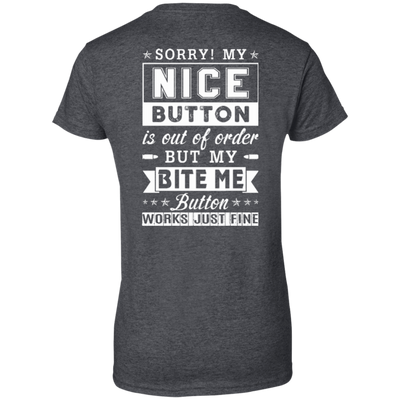 Sorry My Nice Button Is Out Of Order-T-Shirt & Hoodie-Women's T-Shirt-Dark Heather
