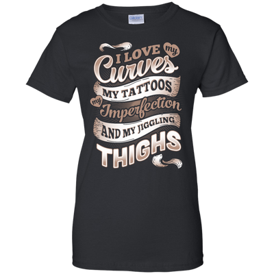 I Love My Curves My Tattoos My Imperfections-T-Shirt & Hoodie-Women's T-Shirt-Black